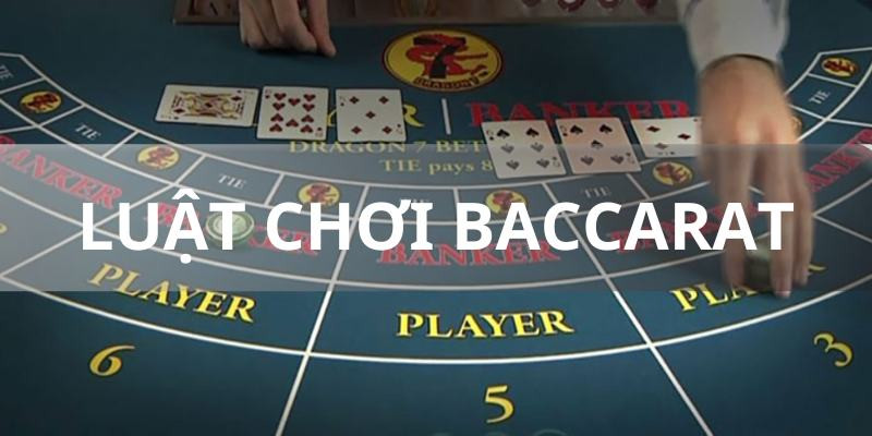 Hiểu rõ luật chơi Baccarat Tip Club để giành chiến thắng